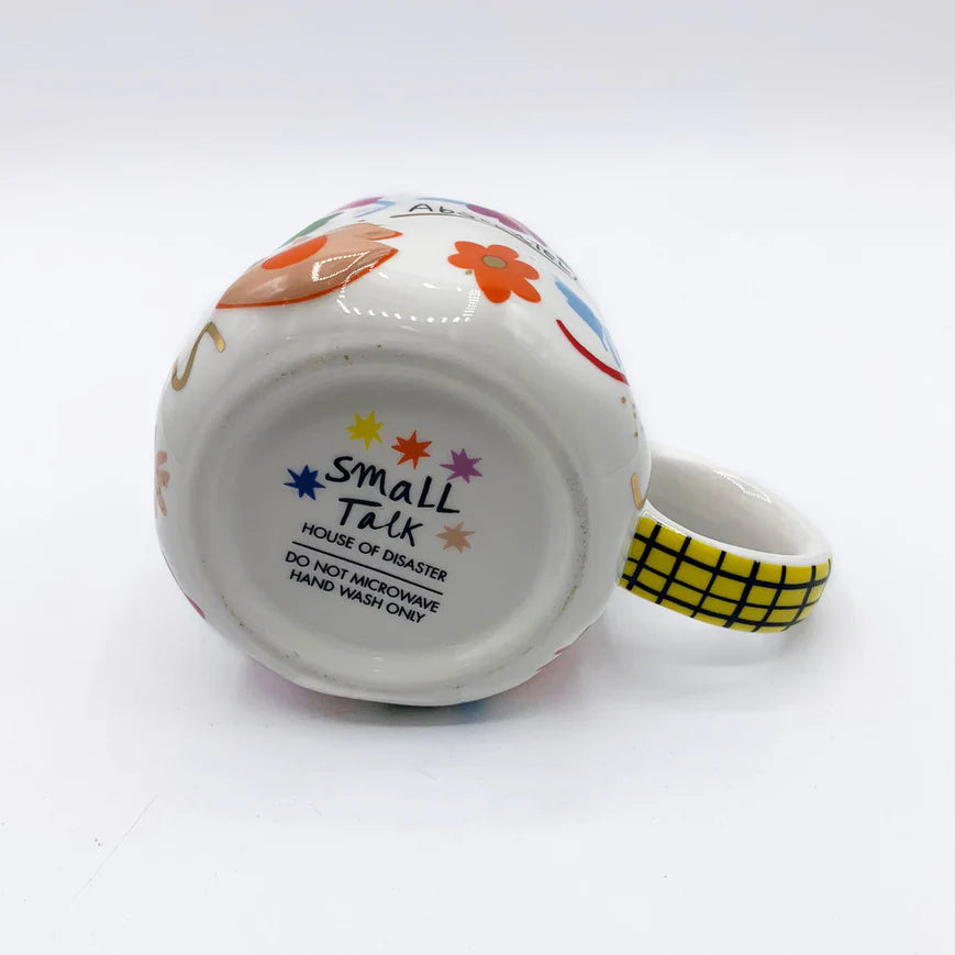 Small Talk 'Absolutely...No Idea What I'm Doing' Cup