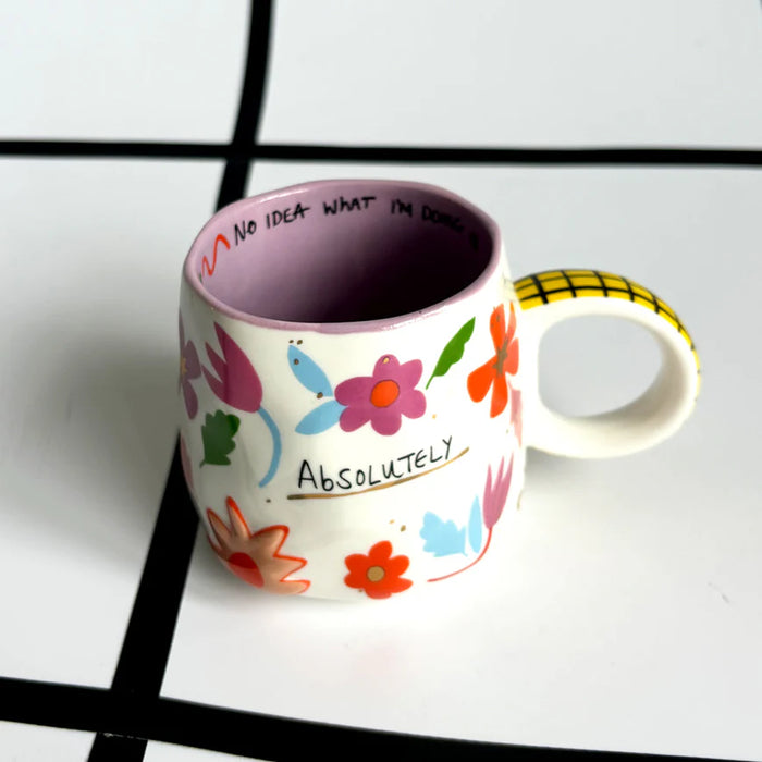 Small Talk 'Absolutely...No Idea What I'm Doing' Cup