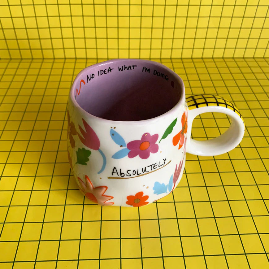 Small Talk 'Absolutely...No Idea What I'm Doing' Cup