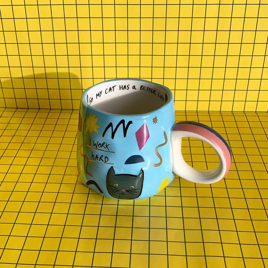 Small Talk 'I Work Hard...So My Cat Has A Better Life' Cup