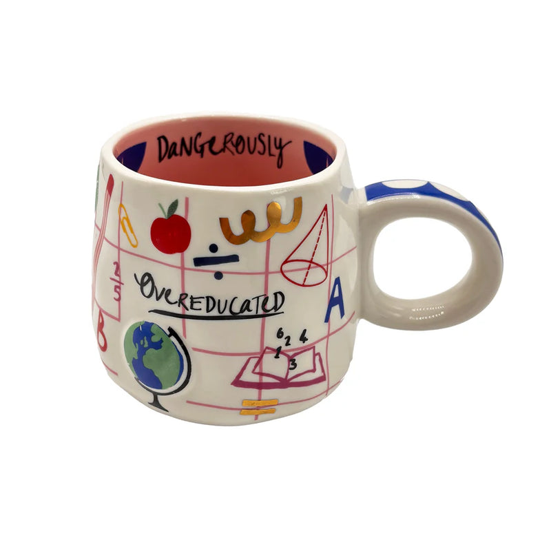 Small Talk 'Dangerously Overeducated' Cup